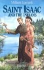Saint Isaac and the Indians / Milton Lomask