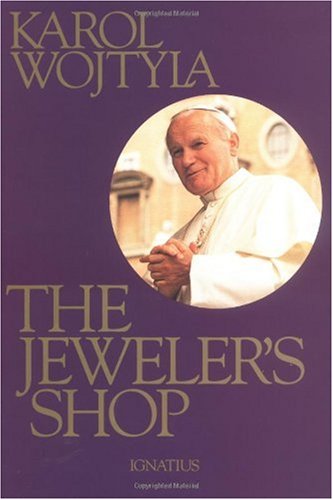 The Jeweller's Shop /  Karol Wojtyla