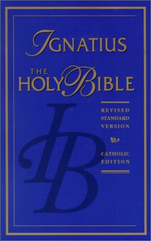 The Holy Bible / Ignatius (RSV) edition (Paperback)