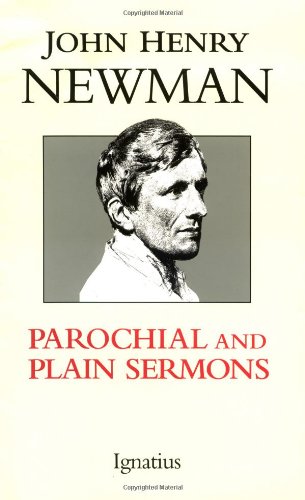 Parochial and Plain Sermons / John Henry Newman