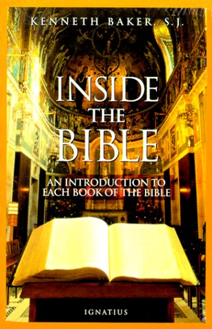 Inside the Bible an Introduction to Each Book of the Bible / Kenneth Baker