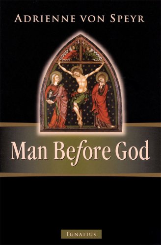 Man Before God / Adrienne von Speyr