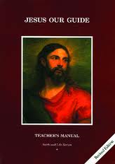 Faith and Life Series Book 4 Jesus Our Guide / Teacher's Manual