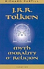 J.R.R. Tolkien: Myth, Morality and Religion / Richard Purtill