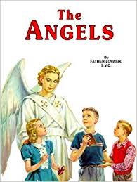 The Angels God's Messengers and our Helpers Hardcover / Rev Lawrence G Lovasik SVD