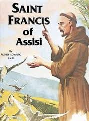 Saint Francis of Assisi / Rev Lawrence G Lovasik SVD