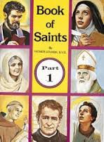 Book of Saints Part 1 / Rev Lawrence G Lovasick SVD