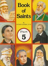 Book of Saints Part 5 / Rev Lawrence G Lovasick SVD