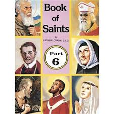 Book of Saints Part 6 / Rev Lawrence G Lovasick SVD