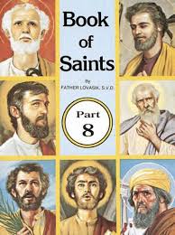 Book of Saints Part 8 / Rev Lawrence G Lovasick SVD