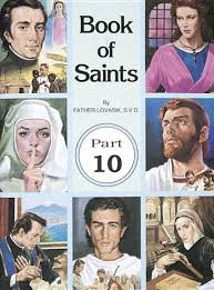 Book of Saints Part 10 / Rev Lawrence G Lovasick SVD