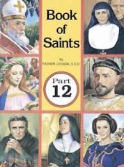 Book of Saints Part 12 / Rev Lawrence G Lovasick SVD