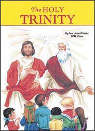 The Holy Trinity / Rev Lawrence G Lovasik SVD