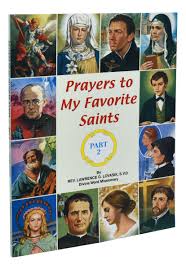 Prayers to my Favourite Saints (Pt 2) / Fr Lawrence G Lovasik SVD