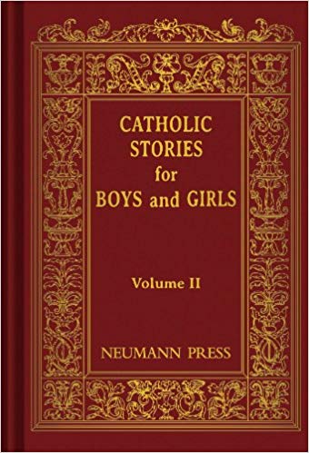 Catholic Stories for Boys and Girls Vol 2 / Catholic Nuns In America