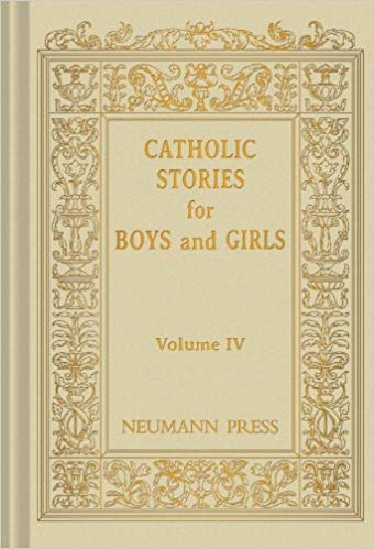 Catholic Stories for Boys and Girls Vol 4 / Catholic Nuns in America