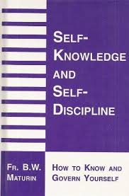 Self-Knowledge and Self-Discipline / B. W. Maturin