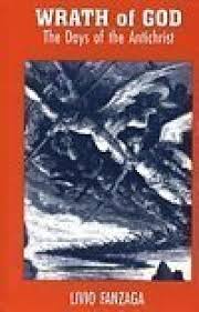 Wrath of God: The Days of the Antichrist Fr Livio Fanzaga