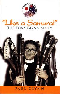 Like a Samurai: the Tony Glynn Story / Paul Glynn