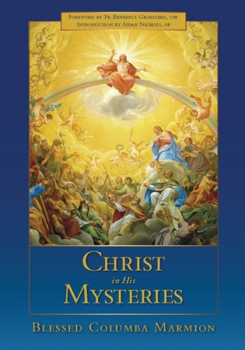 Christ in His Mysteries / Blessed Columba Marmion