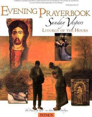 Evening Prayerbook Sunday Vespers Liturgy of the Hours