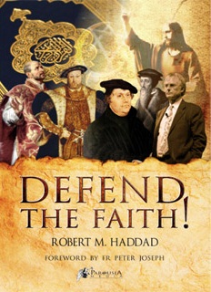 Defend the Faith / Robert M. Haddad