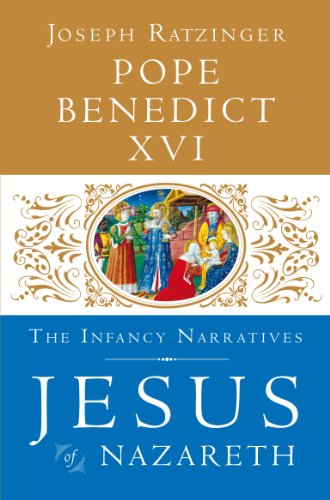 Jesus of Nazareth: Volume 3: The Infancy Narratives (HB) / Joseph Ratzinger (Pope Benedict XVI)