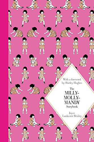 Milly-Molly-Mandy Storybook / Joyce Lankester Brisley