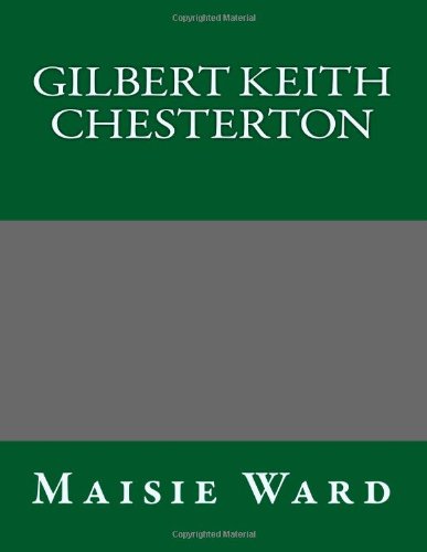 Gilbert Keith Chesterton / Maisie Ward