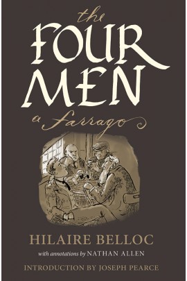 The Four Men: A Farrago / Hilaire Belloc