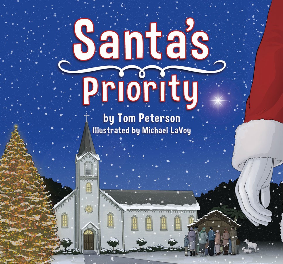 Santa’s Priority Keeping Christ in Christmas / Tom Peterson