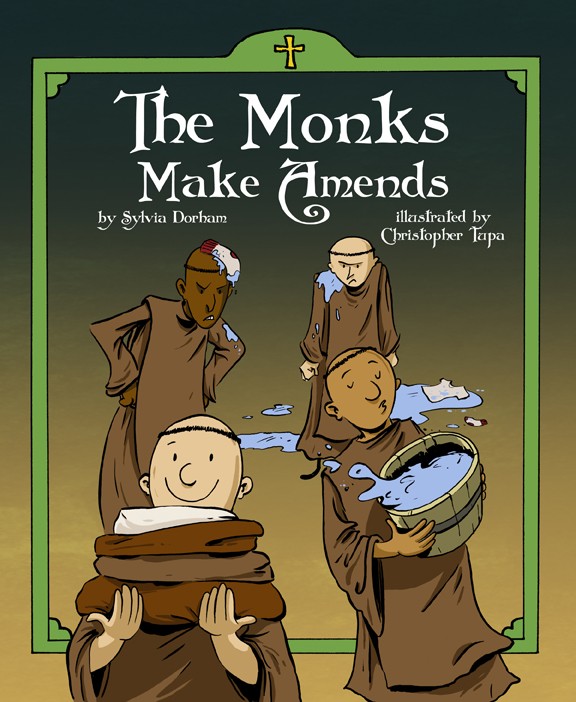 The Monks Make Amends / Sylvia Dorham