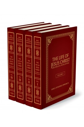 The Life of Jesus Christ And Biblical Revelations Hardcover Set of 4 / Anne Catherine Emmerich