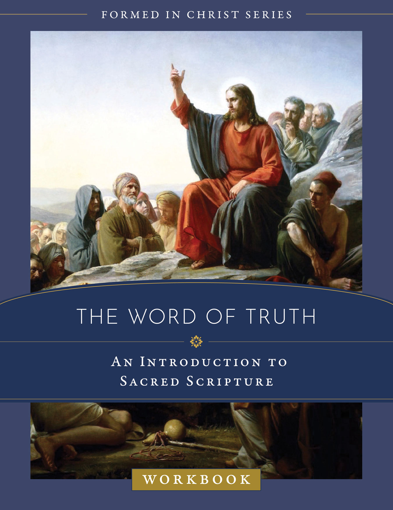 Formed in Christ The Word of Truth Workbook