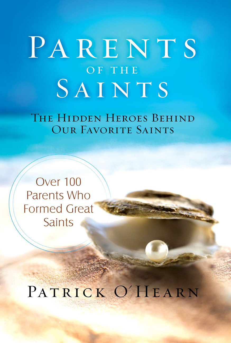 Parents of the Saints / Patrick O'Hearn