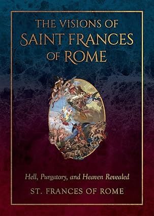 Visions of St Frances of Rome