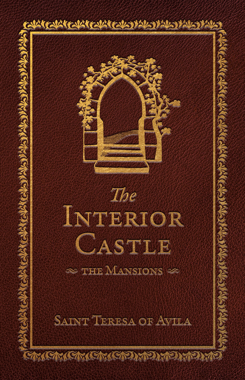 The Interior Castle: The Mansions - Deluxe Ed / Saint Teresa of Avila