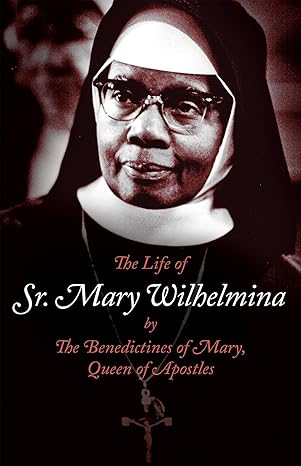 Life of Sr Mary Wilhelmina