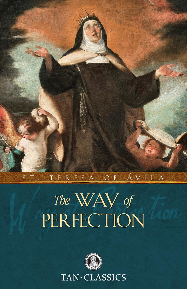 The Way of Perfection (PB) / St. Teresa of Avila