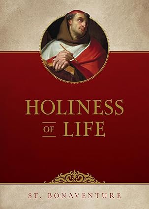 Holiness of Life (PB) / St Bonaventure