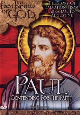 DVD The Footprints of God: Paul - Contending for the Faith