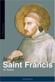 Saint Francis of Assisi / Ivan Gobry