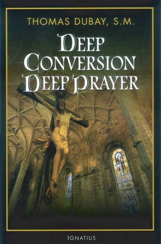 Deep Conversion Deep Prayer / Thomas Daubay