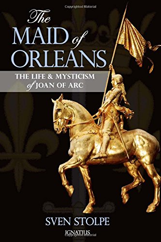 The Maid of Orleans / Sven Stolpe