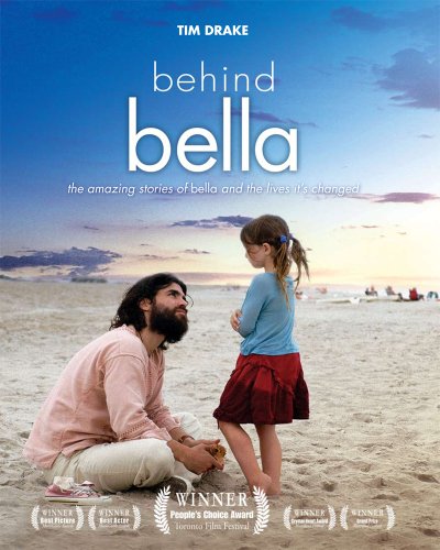 Behind Bella : the Amazing Stories of Bella and the Lives it's Changed / Tim Drake