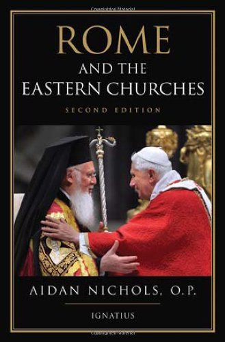 Rome and the Eastern Churches: a Study in Schism / Aidan Nichols