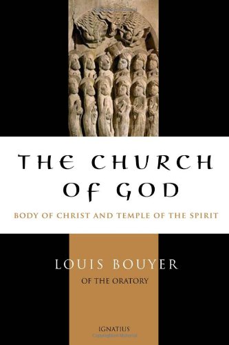 The Church of God: Body of Christ and Temple of the Holy Spirit / Fr. Louis Bouyer