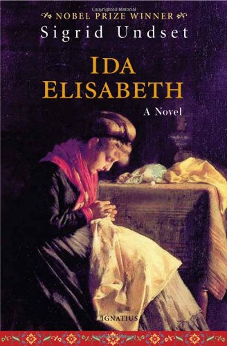Ida Elisabeth A Novel / Sigrid Undset