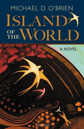 Island of the World (Paperback)/ Michael D O'Brien