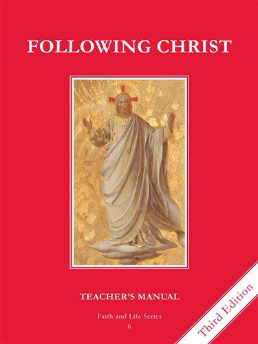 Faith and Life Series Book 6 Following Christ / Teachers Manual